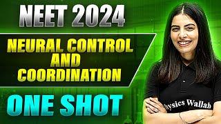 NEURAL CONTROL AND COORDINATION in 1 Shot: FULL CHAPTER (Concepts+PYQs) | Prachand NEET