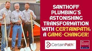 What’s CertainPath Meant to Santhoff Plumbing?