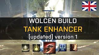 Wolcen Build (patch 1.0.7.0) - Tank Enhancer (version 1)