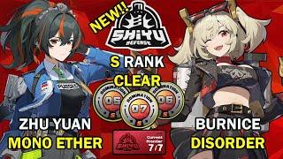 Zhu Yuan & Burnice Teams! | NEW Shiyu Defense Critical 5-6-7 S Rank | Zenless Zone Zero ZZZ 1.5