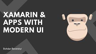 [Monkey Conf 2021] Xamarin & Apps with Modern UI