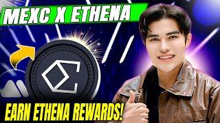 MEXC X Ethena 1,000,000 REWARDS UP FOR GRABS