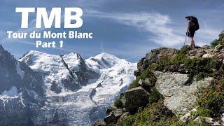 Hiking the TMB with my son - Part 1 Les Houches to Elisabetta