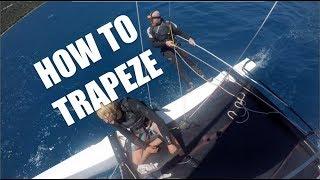 HOW TO TRAPEZE - crew and helm