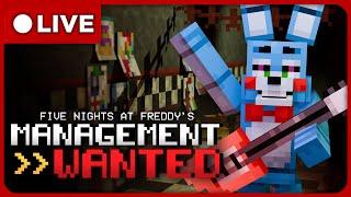 Working on FNAF MW - LIVE| FNAF: Management Wanted!