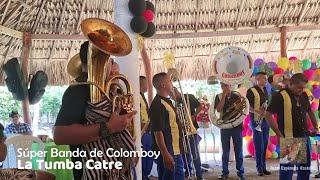 LA TUMBA CATRE  - Súper Banda de Colomboy