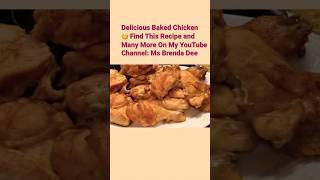 Delicious Baked Chicken
