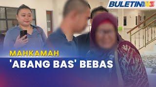 MAHKAMAH | 'Abang Bas' Bebas Selepas Bayar Ikat Jamin RM40,000