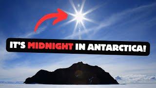 It's Midnight in Antarctica!