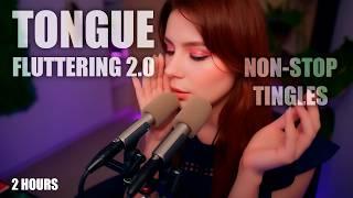 ASMR Tongue Fluttering  Your Brain Will Tingle Non-Stop  Improved 2-Hour Compilation, No Talking