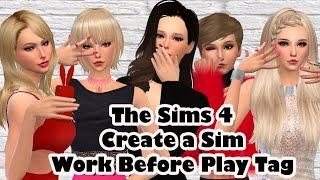 The Sims 4 Create a Sim | Work Before Play Tag