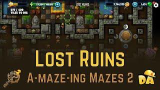 Lost Ruins - #6 A-maze-ing Mazes 2 - Diggy's Adventure