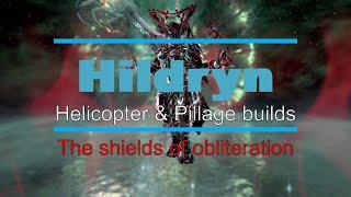 Warframe | Hildryn builds - Helicopter & Pillage (2024)