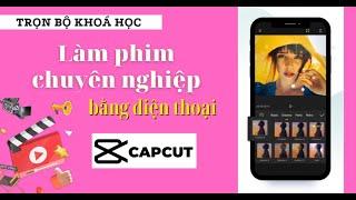 Khoá Học Dựng Phim Bằng Điện Thoại Cho Người Mới Bắt Đầu