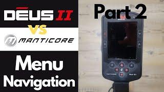 Part 2 Minelab Manticore & XP Deus 2 Menu Comparison