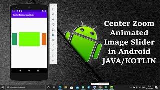 Center Zoom Image Slider in Android JAVA/KOTLIN