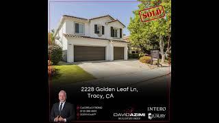2228 Golden Leaf Ln, Tracy, CA 95377  - Sold!