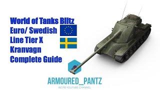 World of Tanks Blitz:  The Swedish Line:  The Tier X Kranvagn Complete Guide