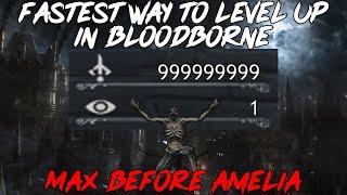 The Fastest Way to Level Up in Bloodborne