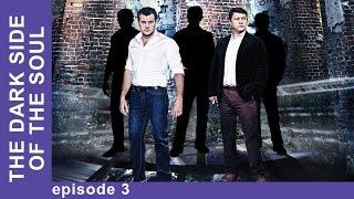 The Dark Side of the Soul. Episode 3. Russian TV Series. Detective. English Subtitles. StarMediaEN