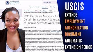 USCIS Extends Employment Authorization Document Automatic Renewal