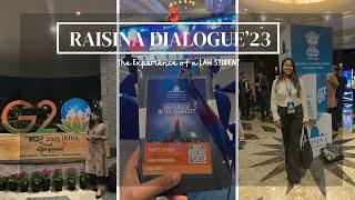 Raisina Dialogue’23 | Experience of an UNDERGRAD student