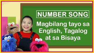 Number Song/Magbilang tayo sa English/Tagalog/Bisaya/