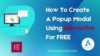 How To Create A Popup Modal Using Elementor For FREE