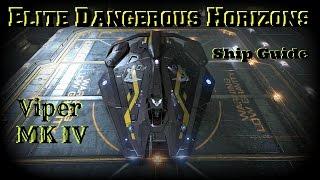 Elite Dangerous: Viper MK IV - Ship Guide (PC, Xbox One & Mac)