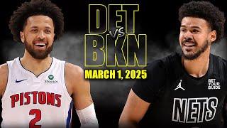 Brooklyn Nets vs Detroit Pistons Full Game Highlights - March 1, 2025 | NBA Regular Season