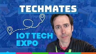 IoT Expo 2022 | Walkthrough & Tips