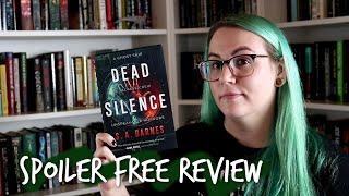 DEAD SILENCE by SA Barnes | Spoiler Free Review