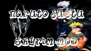 Skyrim - Naruto Jutsu and Flash Step Mods