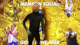 MEMSON SQUAD - GOLD MINE BEER (Audio)