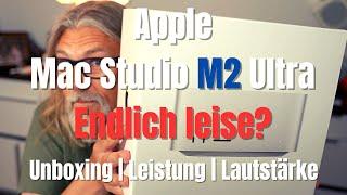 Apple Mac Studio M2 | Endlich leise? Unboxing | Leistung | Lautstärke