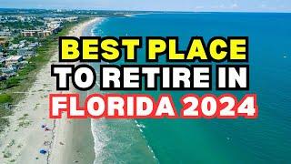 3 BEST PLACE TO RETIRE in Florida 2024 | Retirement Places In Florida | Where To Retire In Florida