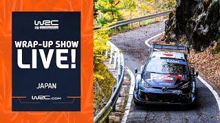  Wrap-Up Show LIVE | WRC FORUM8 Rally Japan 2024