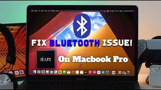 How to Fix MacBook Pro M1 Bluetooth Problem!