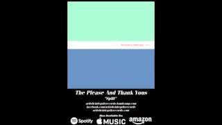 The Please And Thank Yous "I Just Wanna Get High And Listen To Jazz Records With You" (OFFICIAL)