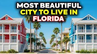 Top 10 Most Beautiful City to Live in Florida