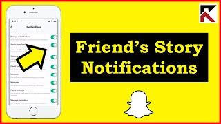 How To Turn Off Friends Story Notifications On Snapchat