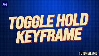 After Effects ESSENTIALS: HOLD Keyframes | Adobe After Effects Tutorial