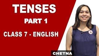 Tenses | Different Types of Tenses | Class 7 English | iWiz Chetna