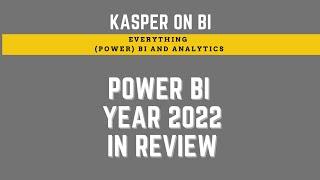 Power BI year 2022 in review