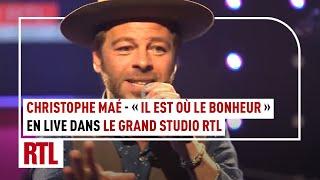 Christophe Maé - Il est où le bonheur