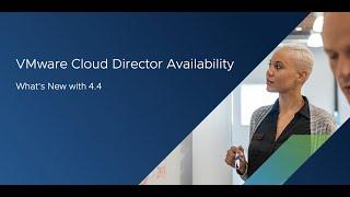 VMware Cloud Director Availability 4.4 Overview l  Feature Highlights l Technical Demo