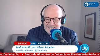 Mañanas Blu con Néstor Morales 9:00 – 10:00 I 20-12-2024 I Canción vallenata de mineducación