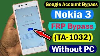 Nokia 3 (TA-1032) FRP Bypass Android 9 & Nokia 3 Google Account Remove  FRP Easy Method #2021 |