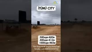 ITUNU CITY RESIDENTIAL & COMMERCIAL ESTATE IBEJU LEKKI LAGOS NOW SELLING! CALL ME RIGHT AWAY #lands