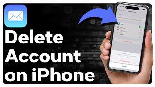 How To Delete Email Account On iPhone